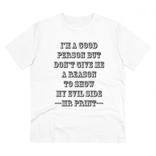 Generic Men's PC Cotton I Am Good Person Printed T Shirt (Color: White, Thread Count: 180GSM)