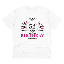 Generic Men's PC Cotton 52nd Birthday Printed T Shirt (Color: White, Thread Count: 180GSM)